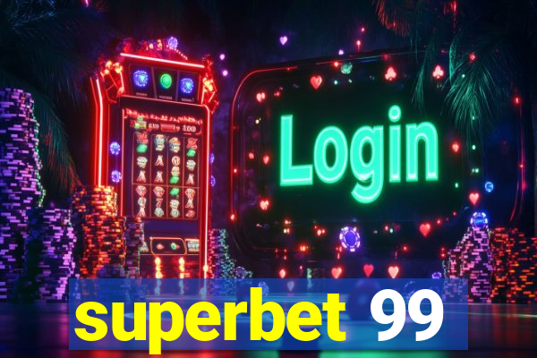 superbet 99